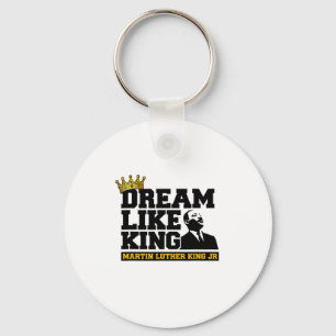 African American Dream Like King Black History Mon Key Ring