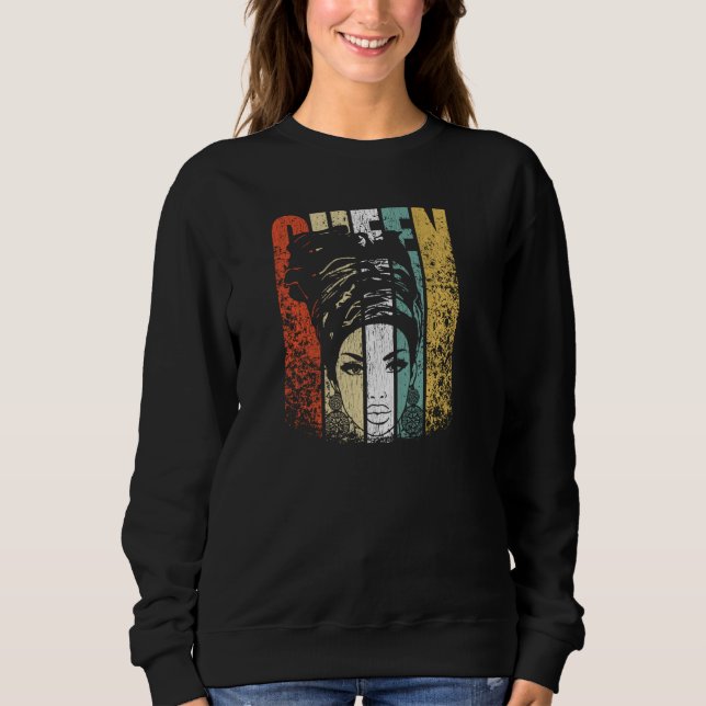 African American Educated Strong Black Woman Queen Sweatshirt (Front)