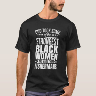 African American Fishermans Present God Took Some T-Shirt