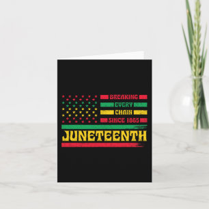 African American Flag Juneteenth Breaking Every Ch Card
