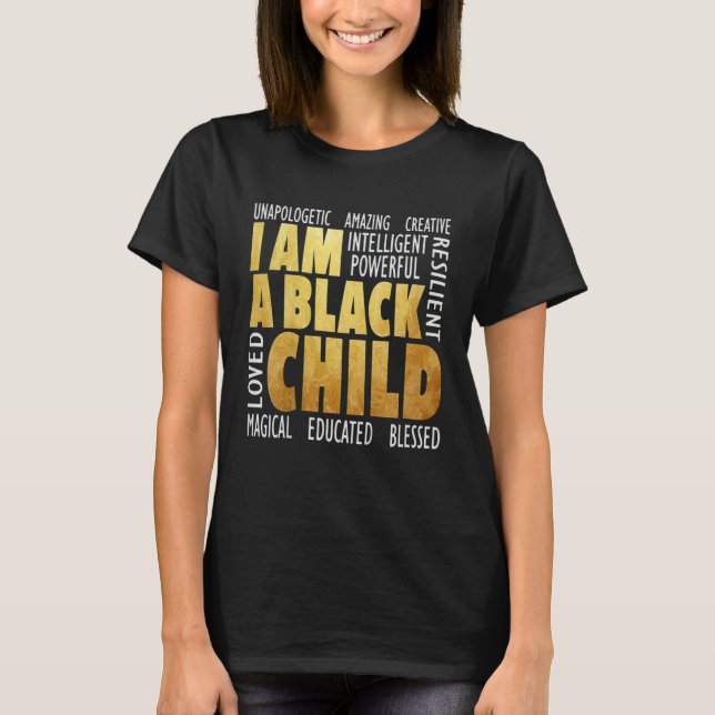 African American History Month Kids I Am A Black C T-Shirt (Front)