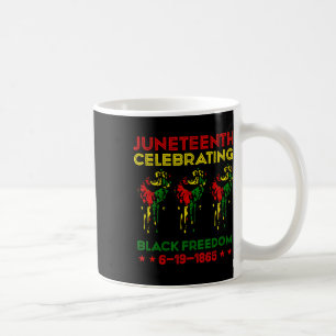 African American Juneteenth Celebrating Black Free Coffee Mug