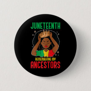 African American Juneteenth Remembering My Ancesto 6 Cm Round Badge