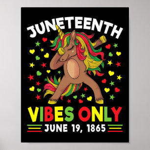 African American Melanin Unicorn Juneteenth Vibes Poster