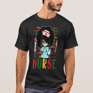 African American Nurse Black History Month Pride B T-Shirt