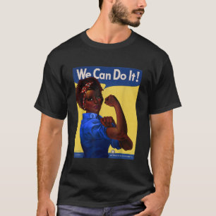 African American Rosie the Riveter Black History 8 T-Shirt