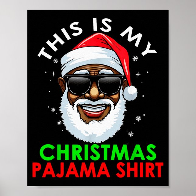 African American Santa Claus Christmas Pajama Shir Poster (Front)