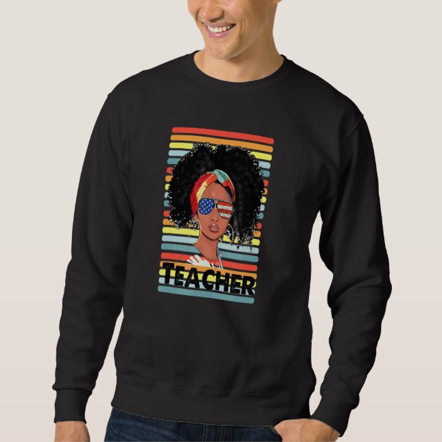 African American Teacher With American Flag Glasse Sweatshirt (Front)