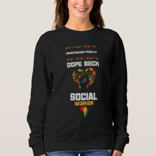 African American Unapologetically Do Black Histor Sweatshirt