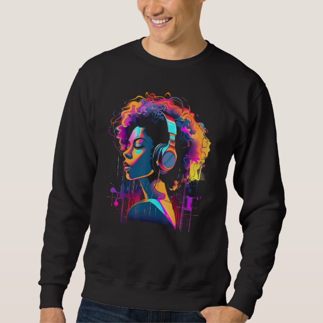 African American Woman Black Girl Music Graffiti A Sweatshirt (Front)