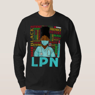 African American Women Black LPN Nurse Black Histo T-Shirt