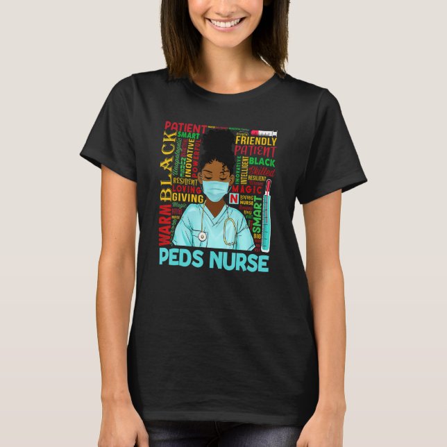 African American Women Black Peds Nurse Black Hist T-Shirt (Front)