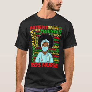 African American Women Black Peds Nurse Black Hist T-Shirt