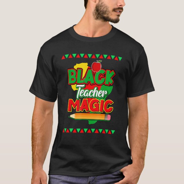 African Black Teacher Magic T-Shirt (Front)