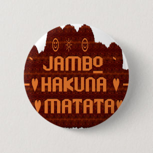 African Greeting: Jambo Hakuna Matata Wood Design 6 Cm Round Badge