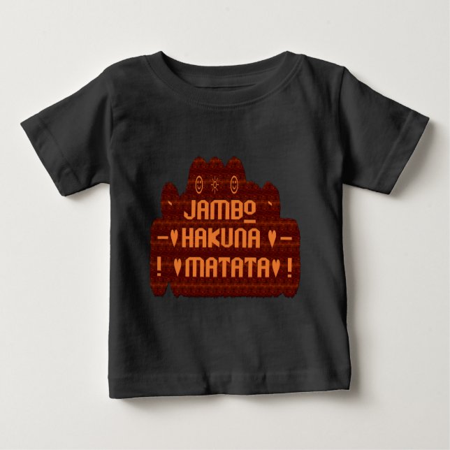 African Greeting: Jambo Hakuna Matata Wood Design Baby T-Shirt (Front)