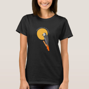 African Grey Parrots As Therapy Ironic Saying Exot T-Shirt