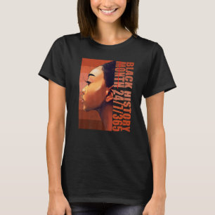 African Melanin Black 247365 Black History Month W T-Shirt