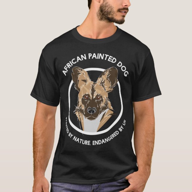 African Painted Dog For Wild Dog Supporters T-Shirt (Front)