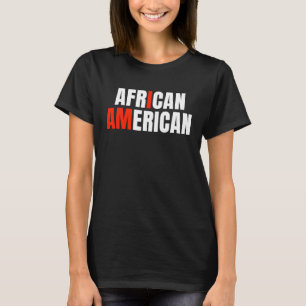 African People American Pride & Culture of Africa T-Shirt