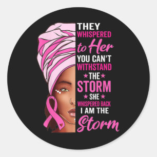 African Woman Afro I Am The Storm Breast Cancer Ri Classic Round Sticker