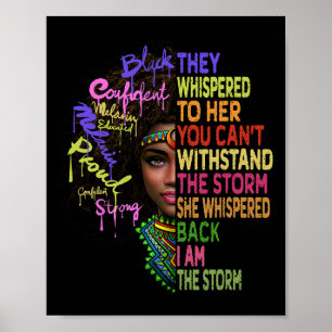 African Women I Am The Storm Black History Month W Poster