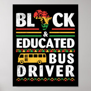 Africans Black History Month Black And Educated Bu Poster