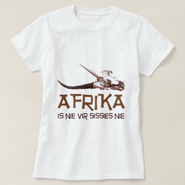 Afrika is nie vir sissies: Africa Springbok skull T-Shirt (Design Front)