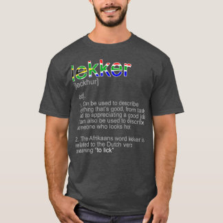 Afrikaan Word Definition For South Africa Lover T-Shirt