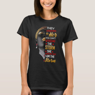 Afro Black History Month African Woman I Am The St T-Shirt