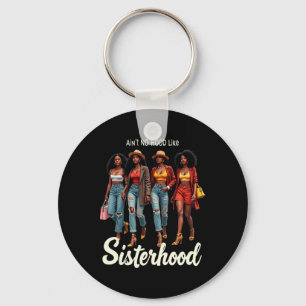Afro Black Queen Ain't No Hood Like Sisterhood _1 Key Ring