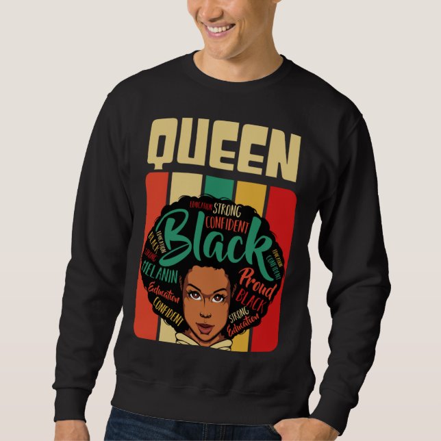 Afro Black Queen Melanin Anti Rassism African Woma Sweatshirt (Front)