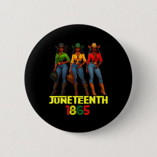 Afro Cowgirl Melanin Juneteenth Cowgirl Juneteenth 6 Cm Round Badge