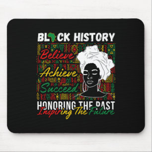 Afro Girl Honouring Past Inspiring Future Black Hi Mouse Pad