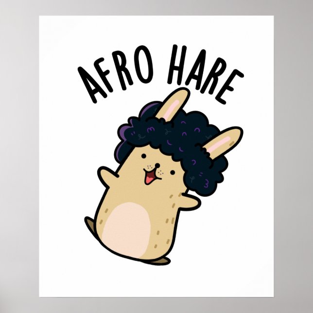 Afro Hare Funny Rabbit With Afro Pun  Poster (Front)