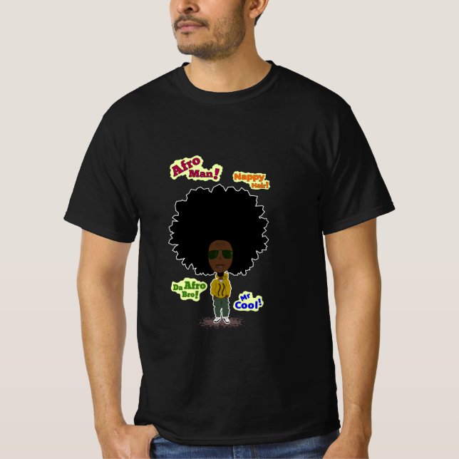 Afro-Man! T-Shirt (Front)