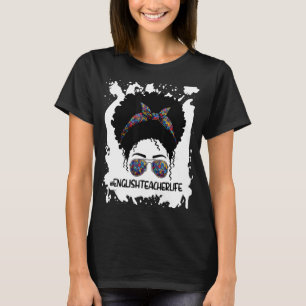 Afro Messy Bun English Teacher 1st Day Of School T-Shirt