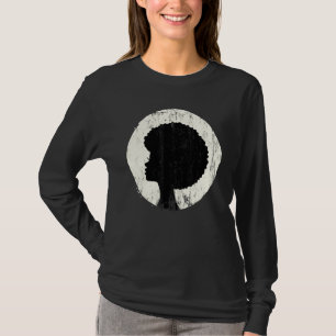 Afro Natural Hair Pride Art Black Women Proud T-Shirt