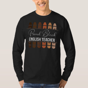 Afro Proud Black English Teacher Black Educator Ap T-Shirt