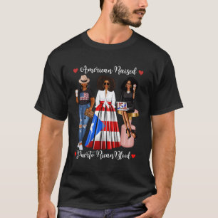 Afro Puerto Rican African American Born In Puerto T-Shirt