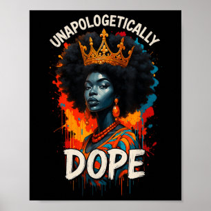 Afro Queen Unapologetically Juneteenth Pride Women Poster