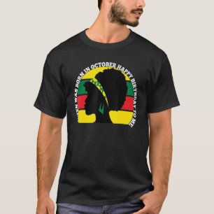 Afro Queen Was Born In October Happy Birthday To M T-Shirt