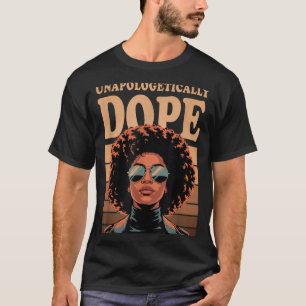 Afro Woman Unapologetically T-Shirt