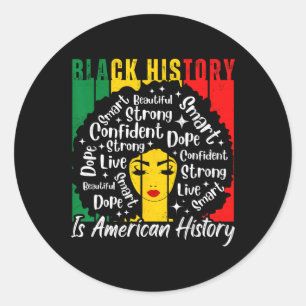 Afro Women Black History Is American History Pride Classic Round Sticker