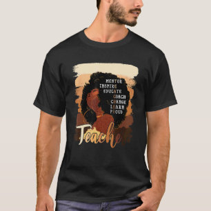 Afro Women Melanin Teacher Proud Black History Mon T-Shirt