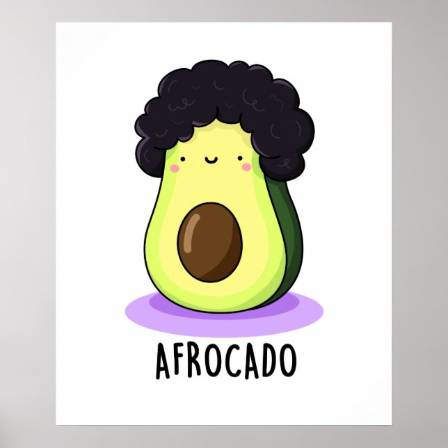Afrocado Cute Avocado With Afro Pun Poster (Front)