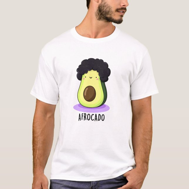 Afrocado Funny Avocado With Afro Pun  T-Shirt (Front)