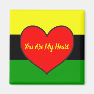 Afrocentric You Are My Heart Magnet