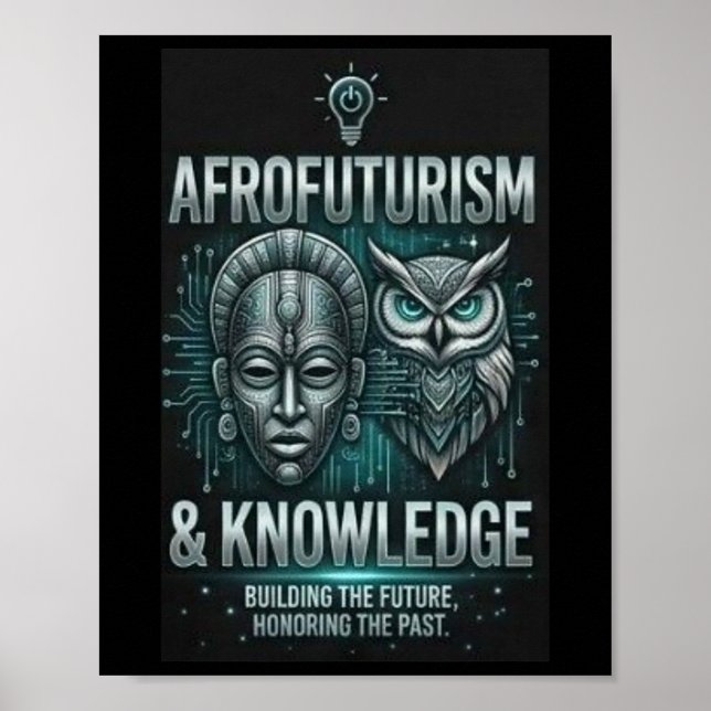 Afrofuturism Knowledge African Mask Owl Circuitry  Poster (Front)
