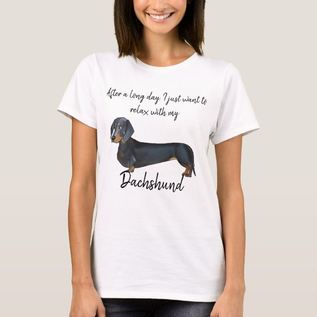 After a long day... Relax with Dachshund T-Shirt (Front)